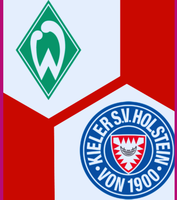 aufstellungen teilnehmer holstein kiel gegen werder bremen